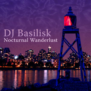 dj-basilisk-nocturnal-wanderlust
