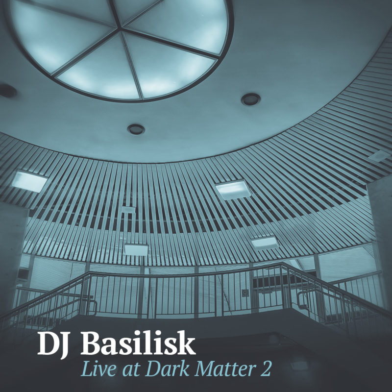 dj-basilisk-live-at-dark-matter-2