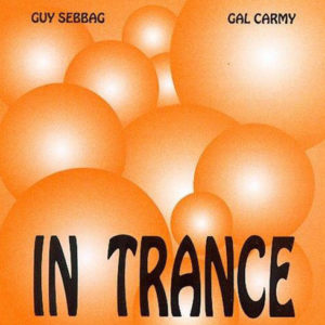 guy-sebbag-gal-carmy-in-trance