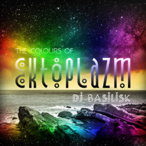 dj-basilisk-the-colours-of-ektoplazm-1