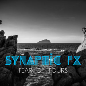 synaptic-fx-fear-of-fours